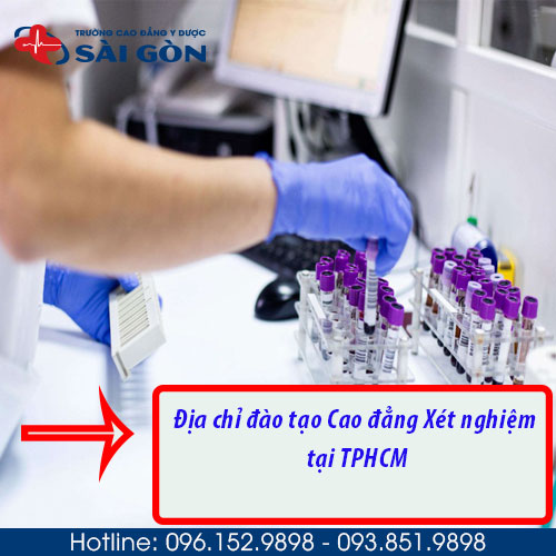 Địa chỉ đào tạo Kỹ thuật viên Xét nghiệm uy tín chất lượng tại TPHCM