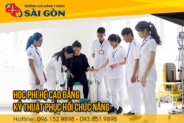 Học phí Cao đẳng Kỹ thuật Phục hồi chức năng Sài Gòn năm 2018