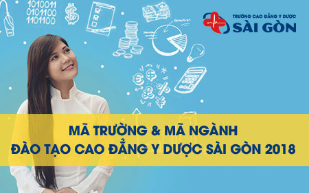 Mã trường và mã ngành đào tạo Cao đẳng Y Dược Sài Gòn 2018