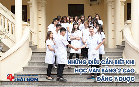 Những điều cần biết khi quyết định học Văn bằng 2 Cao đẳng Y Dược