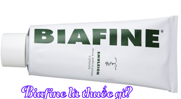Công dụng và liều dùng của thuốc Biafine 1