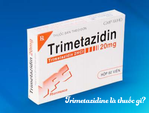 thuoc-trimetazidine-1