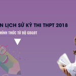 Đáp án môn Lịch sử chính thức của Bộ GD&ĐT kỳ thi THPT Quốc Gia 2018