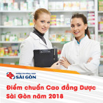 Điểm chuẩn Cao Đẳng Dược Sài Gòn năm 2018 có gì thay đổi?