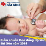 Điểm chuẩn Cao đẳng Hộ sinh Sài Gòn năm 2018