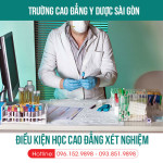 Điều kiện Xét tuyển Cao đẳng Xét nghiệm Sài Gòn năm 2018
