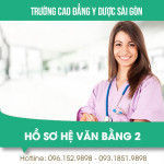 Hồ sơ xét tuyển Văn bằng 2 Cao đẳng Y Dược Sài Gòn năm 2018